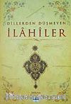 Dillerden Düşmeyen İlahiler