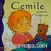 Cemile Uyumak İstemiyor