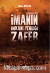 İmanın İmkanı Yendiği Zafer & Çanakkale 1915