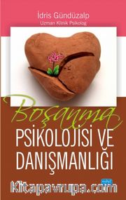Boşanma Psikolojisi ve Danışmanlığı