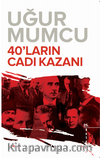 40'ların Cadı Kazanı