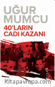 40'ların Cadı Kazanı