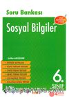 6. Sınıf Sosyal Bilgiler Soru Bankası