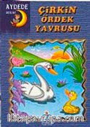 Çirkin Ördek Yavrusu / Aydede Serisi
