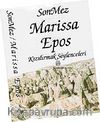 Marissa Epos & Kızılırmak Söylenceleri  (13,5-20,5)