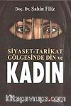 Siyaset-Tarikat Gölgesinde Din ve Kadın