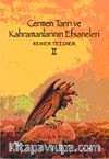 Cermen Tanrı ve Kahramanlarının Efsaneleri (II. Cilt)