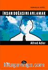 İnsan Doğasını Anlamak