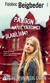 Pardon Nasıl Yardımcı Olabilirim?