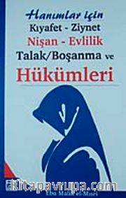 Hanımlar İçin Kıyafet Ziynet Nişan Evlilik Talak Boşanma ve Hükümleri