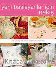 Yeni Başlayanlar İçin Nakış
