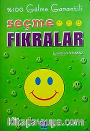 Seçme Fıkralar % 100 Gülme Garantili