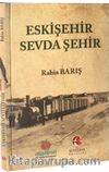 Eskişehir Sevda Şehir