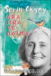 Ara Sıra ve Daima Sevin Okyay