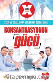 Konsantrasyonun Gücü 