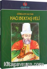 Gönüller Sultanı Hacı Bektaş Veli (Çizgi Roman)