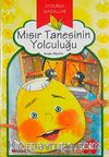Mısır Tanesinin Yolculuğu / Uyduruk Masallar