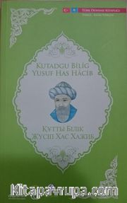Kutadgu Bilig - Yusuf Has Hacib (Kazakça -Türkçe)