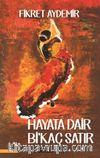 Hayata Dair Bi'Kaç Satır