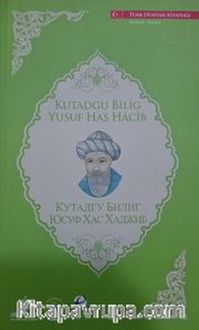 Kutadgu Bilig - Yusuf Has Hacib (Rusça -Türkçe)