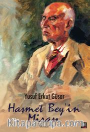 Haşmet Bey'in Mirası
