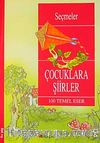 Çocuklara Şiirler  / 100 Temel Eser  (9+Yaş)