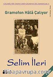 Gramofon Hala Çalıyor