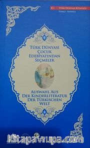 Türk Dünyası Çocuk Edebiyatından Seçmeler (Almanca-Türkçe)