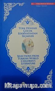 Türk Dünyası Çocuk Edebiyatından Seçmeler (İngilizce-Türkçe)