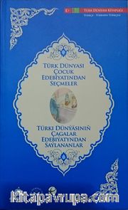 Türk Dünyası Çocuk Edebiyatından Seçmeler (Türkmence-Türkçe)