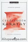 Siyasetin Dengesi : Celaleddin Karatay