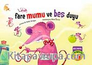 Fare Mumu ve Beş Duyu