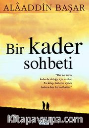 Bir Kader Sohbeti