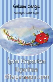 İpini Kopartan Uçurtma