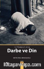 Darbe ve Din 15 Temmuz 2016