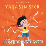 Yaşasın Spor / Süper Kahraman Ben