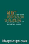 Kürt Medreseleri ve Alimleri (Cilt 1) / Teori ve Müfredat - Beylik Medreseleri