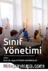 Sınıf Yönetimi (Edit. Ayşe Ottekin Demirbolat)