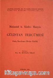 Gülistan Tercümesi <br /> Giriş İnceleme Metin Sözlük