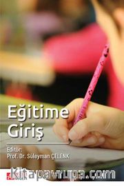 Eğitime Giriş (Edit. Prof. Dr. Süleyman Çelenk)