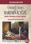 Osmanlı Sarayı ve Haremin İç Yüzü
