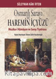 Osmanlı Sarayı ve Haremin İç Yüzü