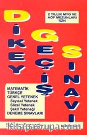 Dikey Geçiş Sınavı 2 Yıllık MYO ve AÖF Mezunları İçin