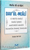 Dav’ül-Meali Li Bed’il-Emali - Emali Şerhi - Maturidi Akaidi - İslam'da İnanç Esasları
