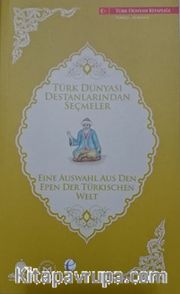 Türk Dünyası Destanlarından Seçmeler (Almanca - Türkçe)