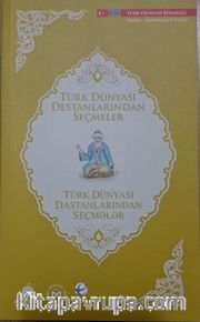Türk Dünyası Destanlarından Seçmeler (Azerbaycan Türkçesi-Türkçe)