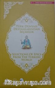 Türk Dünyası Destanlarından Seçmeler (İngilizce-Türkçe)