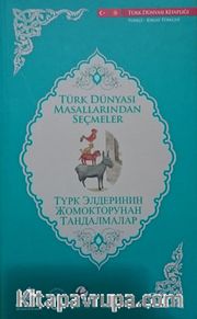 Türk Dünyası Masallarından Seçmeler (Kırgızca-Türkçe)