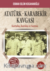 Atatürk-Karabekir Kavgası & Kurtuluş, Kuruluş ve Sonrası