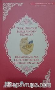 Türk Dünyası Şairlerinden Seçmeler (Almanca-Türkçe)
